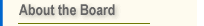 About the Board
